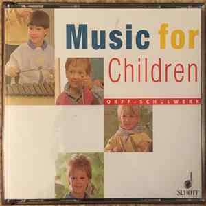 Carl Orff, Gunild Keetman - Music For Children: Orff-Schulwerk FLAC