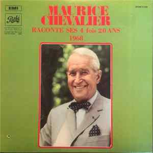 Maurice Chevalier - Raconte Ses 4 Fois 20 Ans 1968 FLAC
