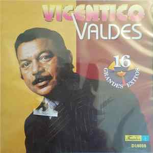 Vicentico Valdés - 16 Grandes Exitos FLAC