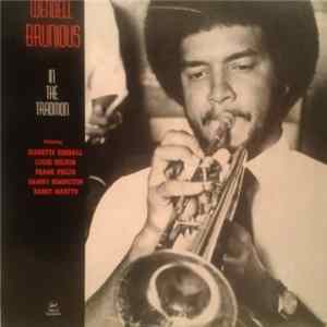 Wendell Brunious - In The Tradition FLAC