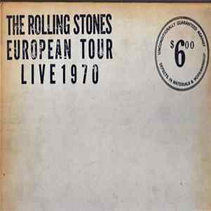The Rolling Stones - European Tour Live 1970 FLAC