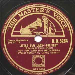 Roy Fox And His Orchestra - Little Old Lady / In The Mission By The Sea FLAC
