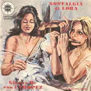 Gianna Re Con I Tropez - Nostalgia Di Lora FLAC