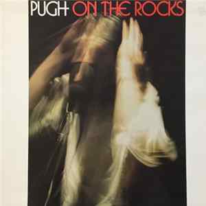 Pugh Rogefeldt - On The Rocks FLAC