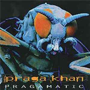 Praga Khan - Pragamatic FLAC