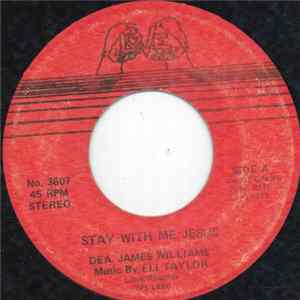 Dea. James Williams - Stay With Me Jesus FLAC