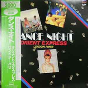 Various - Dance Night (Orient Express London-Paris) - The Best Collection FLAC