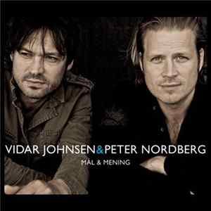 Vidar Johnsen & Peter Nordberg - Mål & Mening FLAC