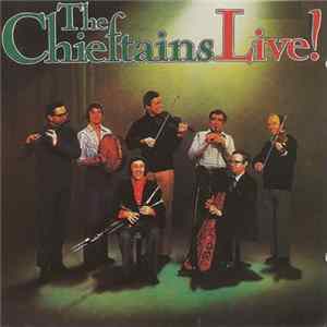 The Chieftains - Live! FLAC