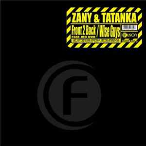 Zany & Tatanka - Front 2 Back / Wise Guys FLAC