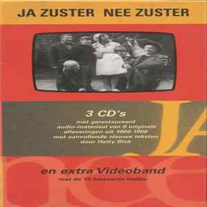 Cast of "Ja Zuster, Nee Zuster" - Ja Zuster Nee Zuster (De Geschiedenis Van Een Rusthuis Vol Herrie) FLAC