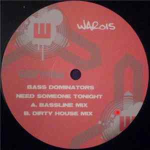 Bass Dominators - Need Someone Tonight FLAC