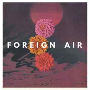 Foreign Air - Echo FLAC