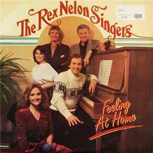 The Rex Nelon Singers - Feeling At Home FLAC