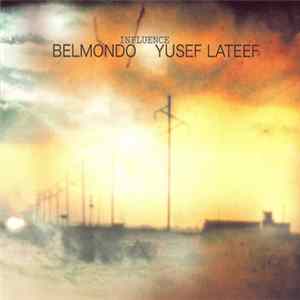 Belmondo , Yusef Lateef - Influence FLAC