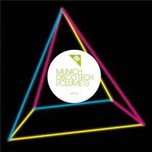 Various - Munich Disco Tech Volume 13 FLAC