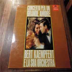 Bert Kaempfert E La Sua Orchestra - Concerto Per Un Grande Amore FLAC