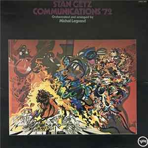 Stan Getz - Communications '72 FLAC