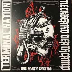 Neckbeard Deathcamp / Terminal Nation - One Party System FLAC