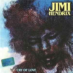 Jimi Hendrix - The Cry Of Love FLAC