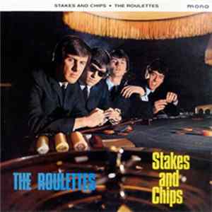 The Roulettes - Stakes And Chips FLAC