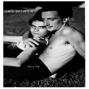265 Bowery - Tu Y Yo FLAC