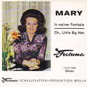 Mary - In Meiner Fantasie / Oh, Little Big Man FLAC