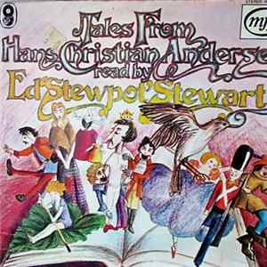 Ed 'Stewpot' Stewart - Tales From Hans Christian Andersen FLAC
