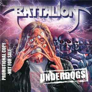 Battalion - Underdogs FLAC