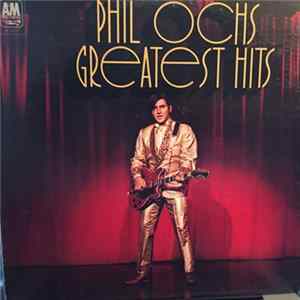 Phil Ochs - Greatest Hits FLAC