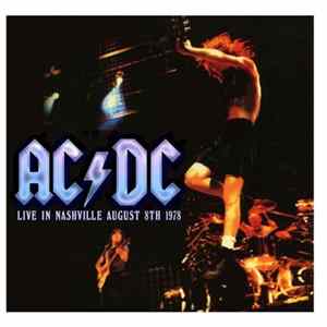 AC/DC - Live In Nashville, August 8th 1978 FLAC