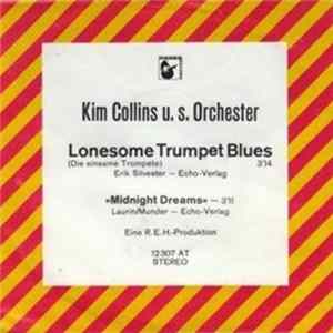 Kim Collins Und Sein Orchester - Lonesome Trumpet Blues / Midnight Dreams FLAC