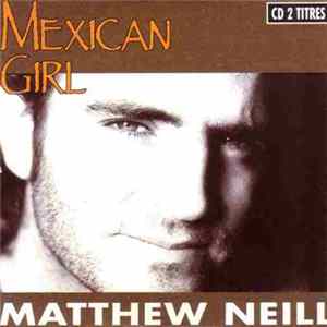 Matthew Neill - Mexican Girl FLAC