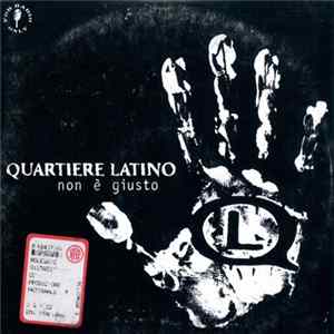 Quartiere Latino - Non È Giusto FLAC