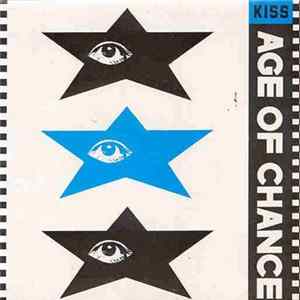 Age Of Chance - Kiss FLAC