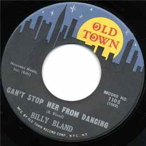 Billy Bland - Can't Stop Her From Dancing / My Heart's On Fire FLAC