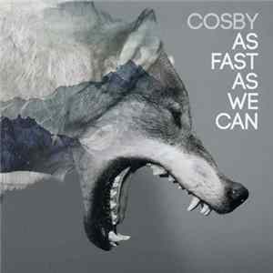 Cosby - As Fast As We Can FLAC
