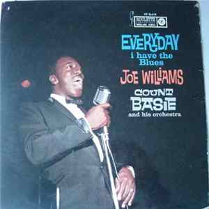 Joe Williams / Count Basie And His Orchestra - Everyday I Have The Blues FLAC