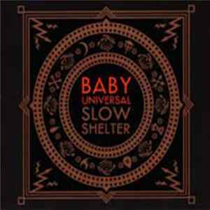 Baby Universal - Slow Shelter FLAC