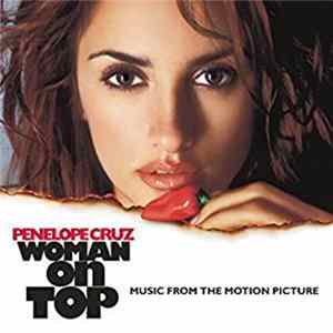 Various - Woman On Top (Music From The Motion Picture) FLAC