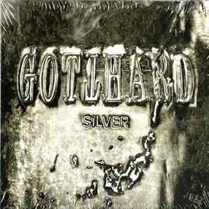 Gotthard - Silver FLAC