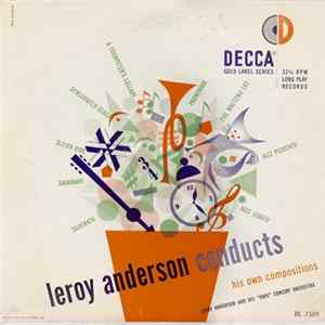 Leroy Anderson And His "Pops" Concert Orchestra - Leroy Anderson Conducts His Own Compositions FLAC