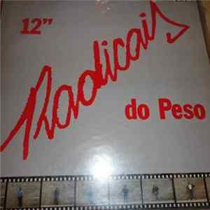 Radicais Do Peso - Acerto De Contas/O Peso FLAC