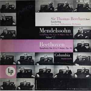 Beethoven, Mendelsshon, Royal Philharmonic Orchestra Conducted By Sir Thomas Beecham Bart., C.H. - Symphony No. 8 In F, Op. 93 / Symphony No. 4 In A, Op. 90 (Italian) FLAC