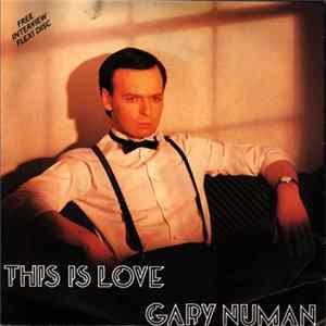 Gary Numan - This Is Love FLAC