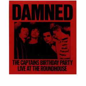 Damned - The Captains Birthday Party - Live At The Roundhouse FLAC