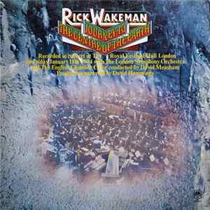 Rick Wakeman - Journey To The Centre Of The Earth FLAC