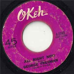 George Freeman - All Right Now / You Lied, I Cried, Love Died FLAC