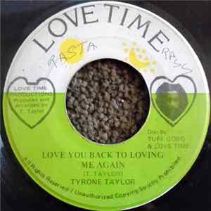 Tyrone Taylor - Love You Back To Loving Me Again FLAC