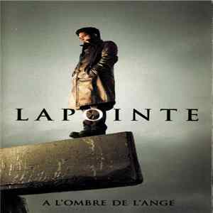 Lapointe - À L'ombre De L'ange FLAC